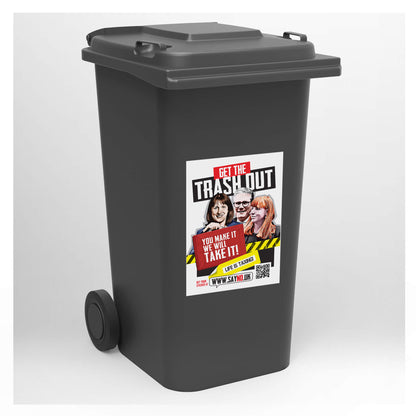 A3 GET THE TRASH OUT - TAXING POSTER